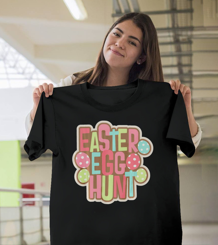 Easter Egg Hunt Begin Our With Polka Dot Eggs T-Shirt