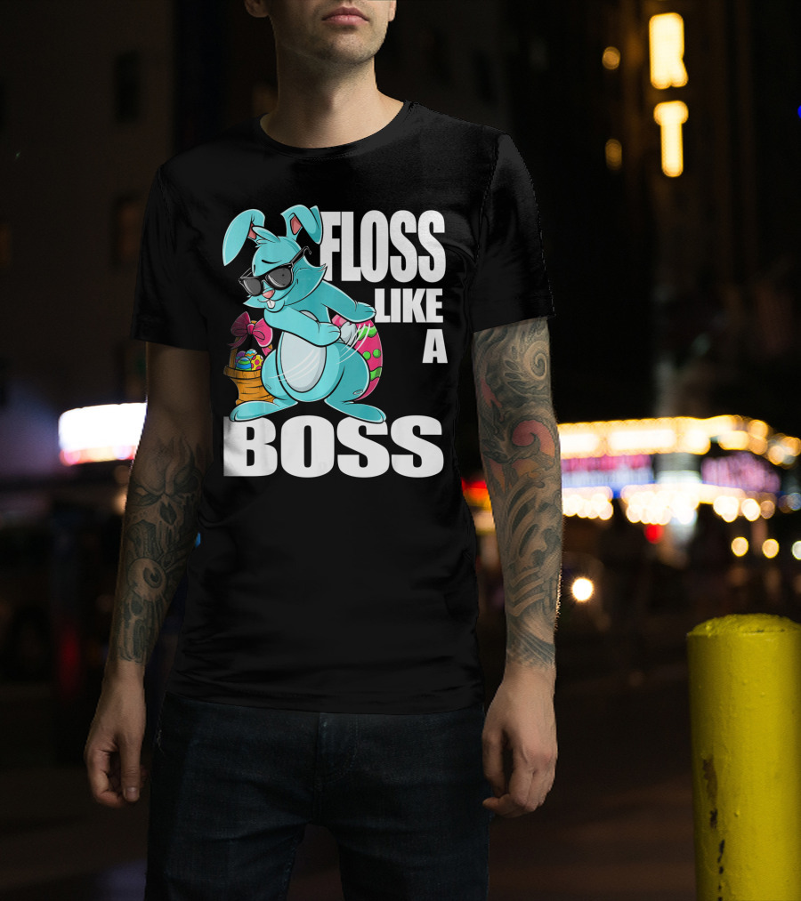 FLOSS LIKE A BOSS Flossing Bunny Easter T-Shirt