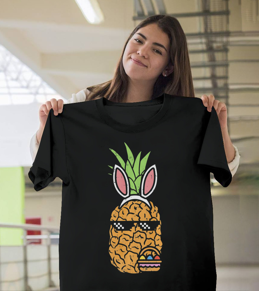 Cool Pineapple Easter Bunny Thug with Sunglasses and Eggs T-Shirt
