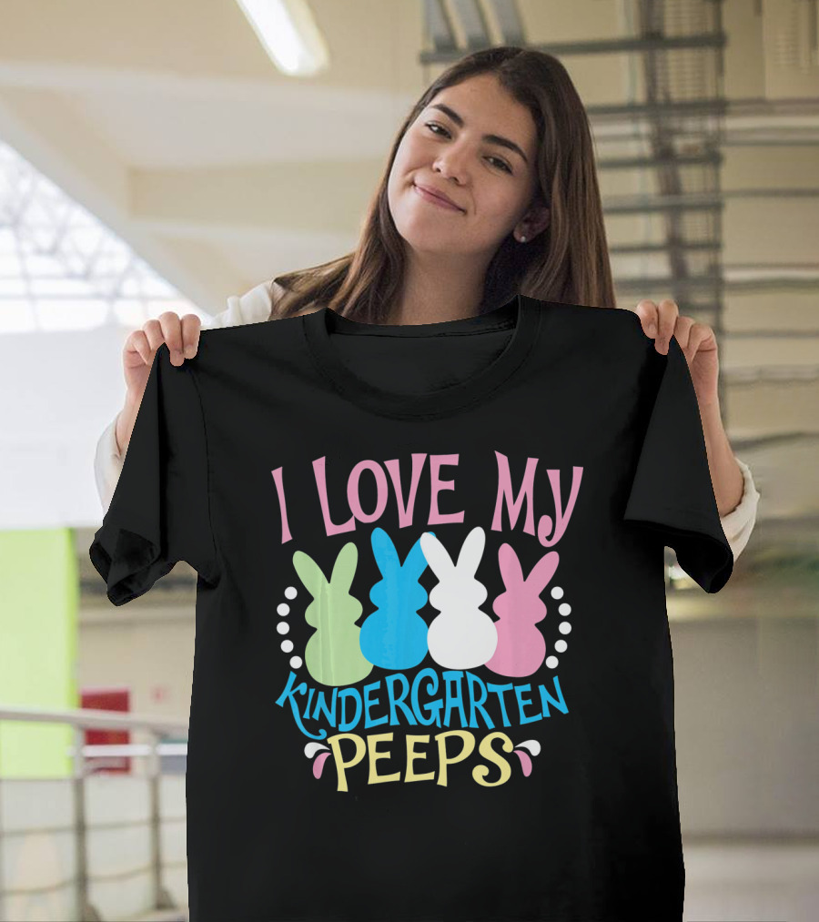 I Love My Kindergarten Peeps Easter Bunnies T-Shirt