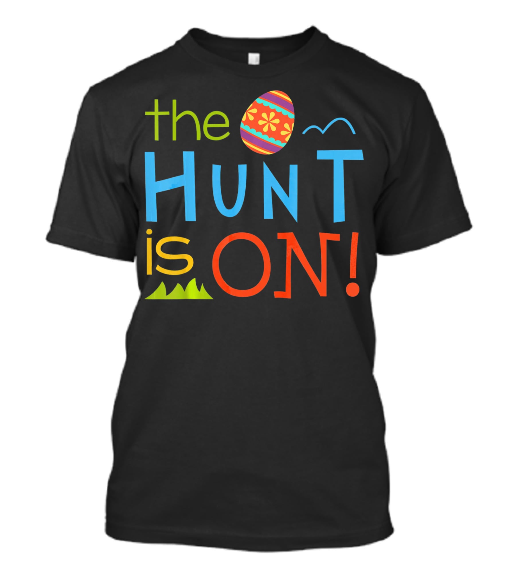 The Hunt Is On Colorful Easter Egg Adventure T-Shirt