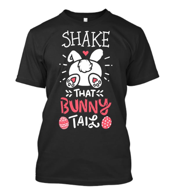 Shake That Bunny Tail T-Shirt