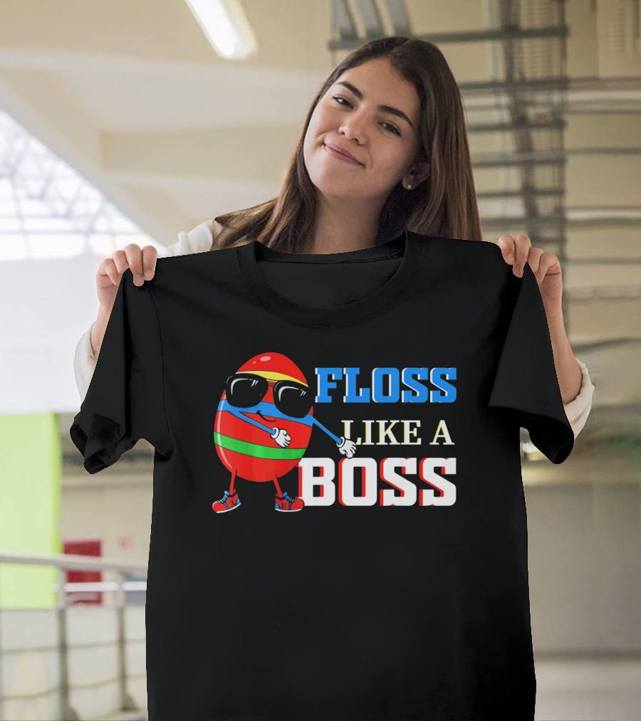 Floss Like A Boss Easter Cool Egg Dance T-Shirt