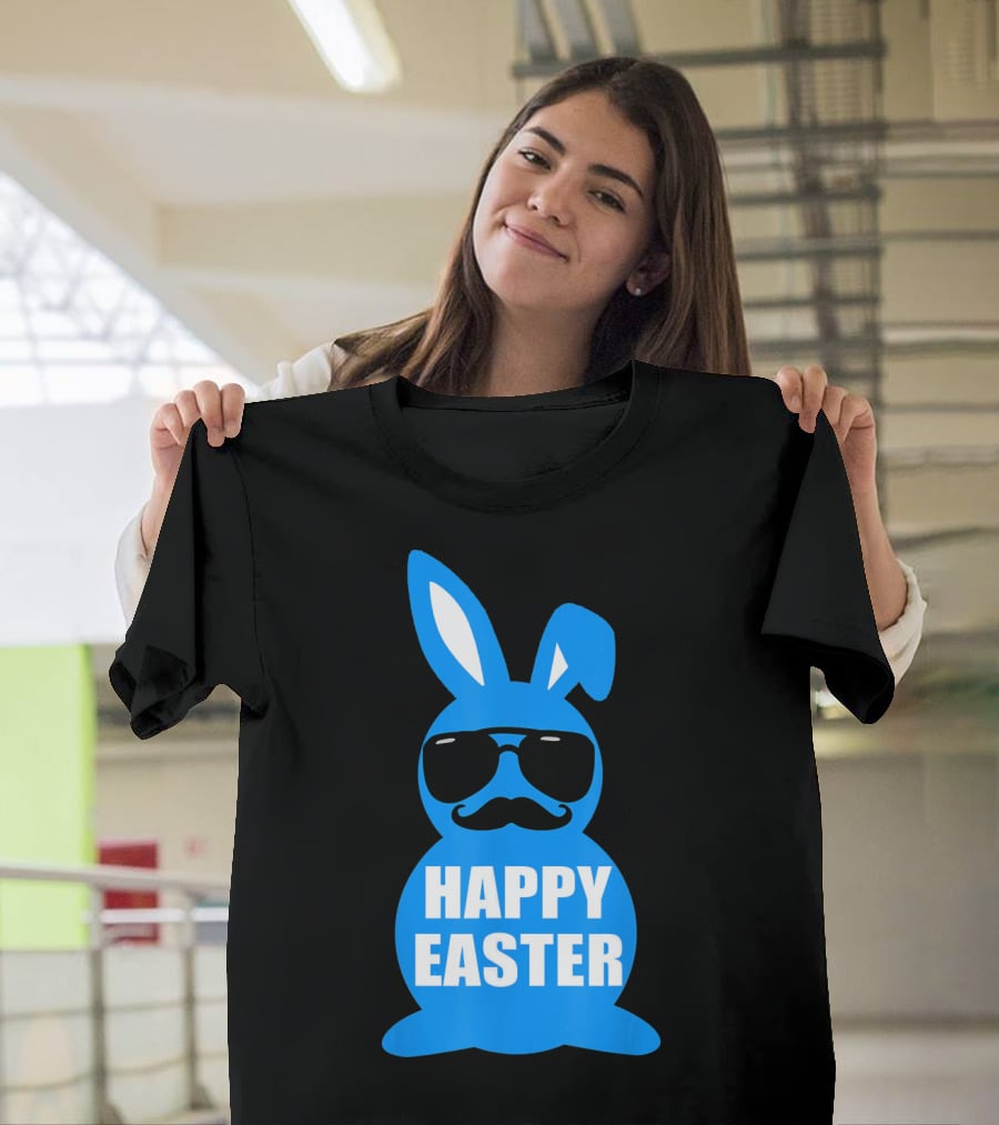 Happy Easter Bunny With Sunglasses And Mustache T-Shirt