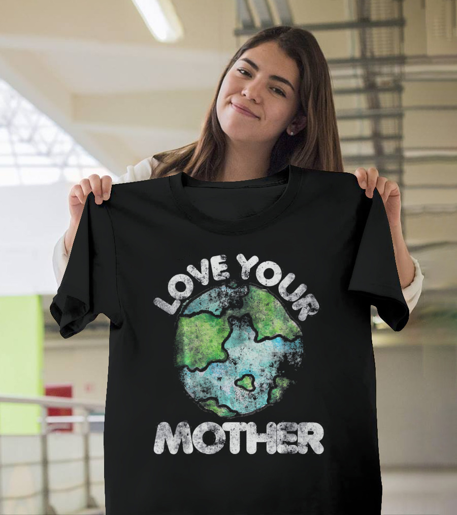 Love Your Mother Vintage Earth Day Planet T-Shirt