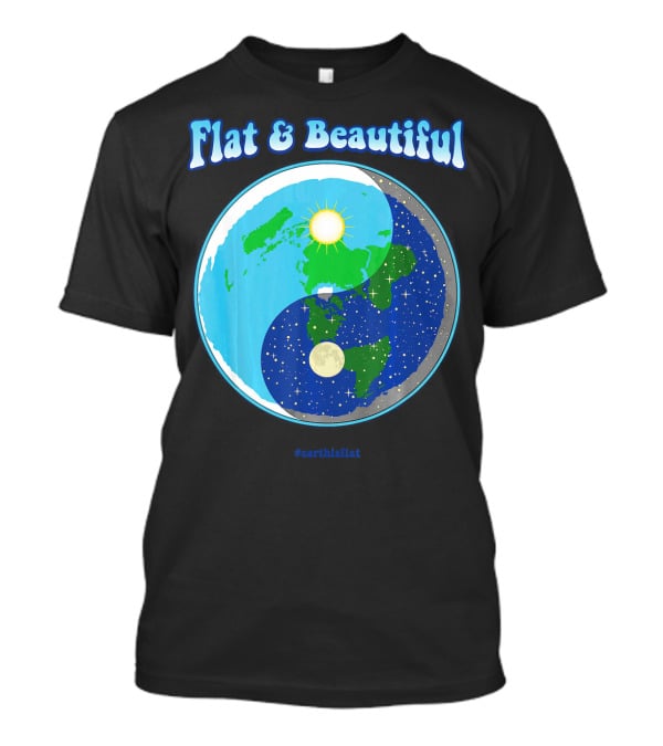 Flat And Beautiful Earth Ying Yang #earthisflat T-Shirt