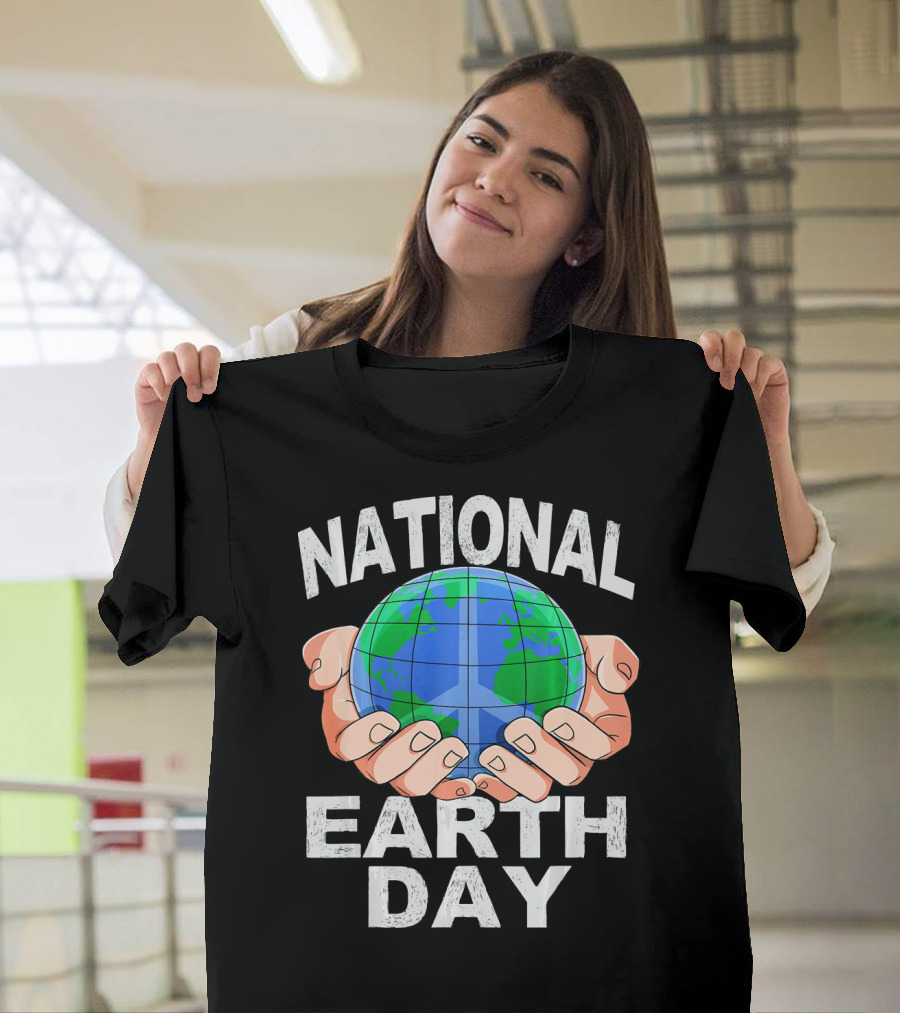 National Earth Day Nature Hands Holding Globe April T-Shirt