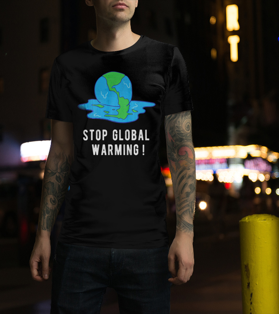 Stop Global Warming Melting Earth T-Shirt