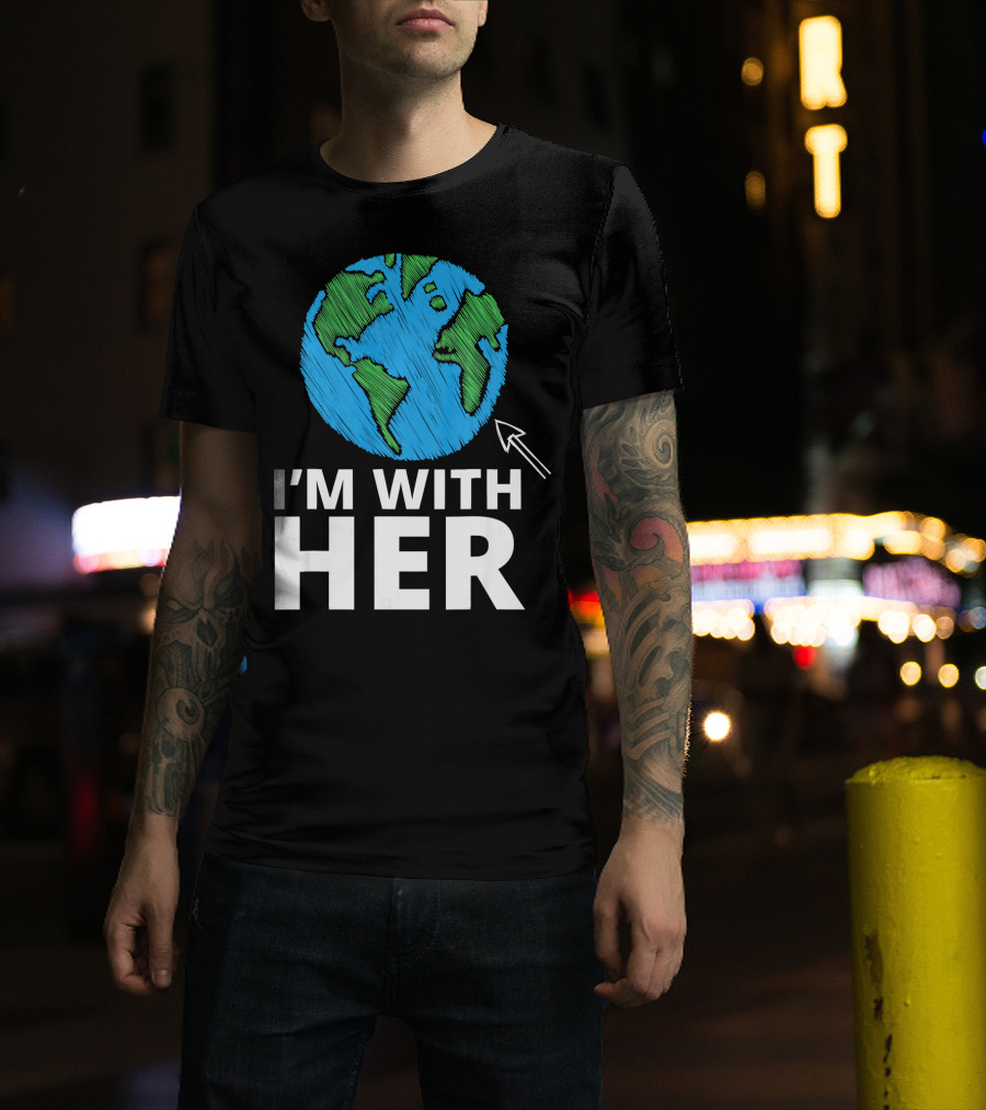 I'm With Her Earth Planet Arrow Earth T-Shirt