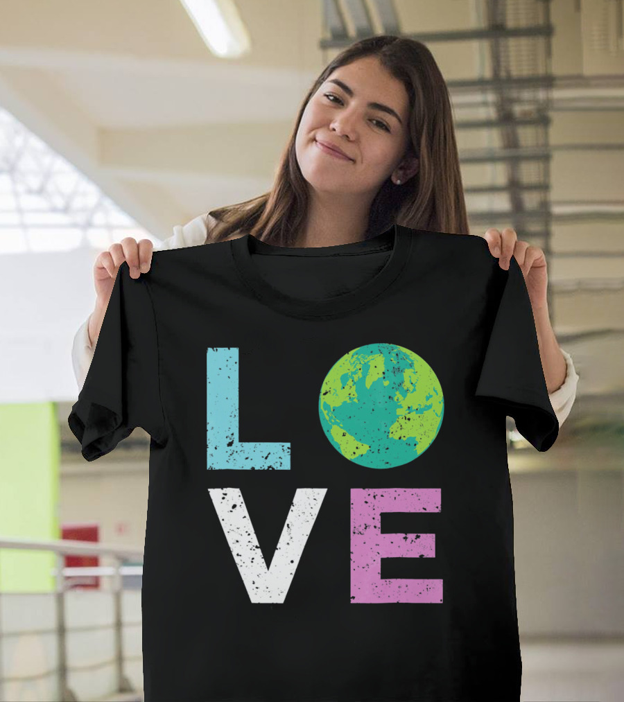 LOVE Earth Day With Globe Vin Earth T-Shirt