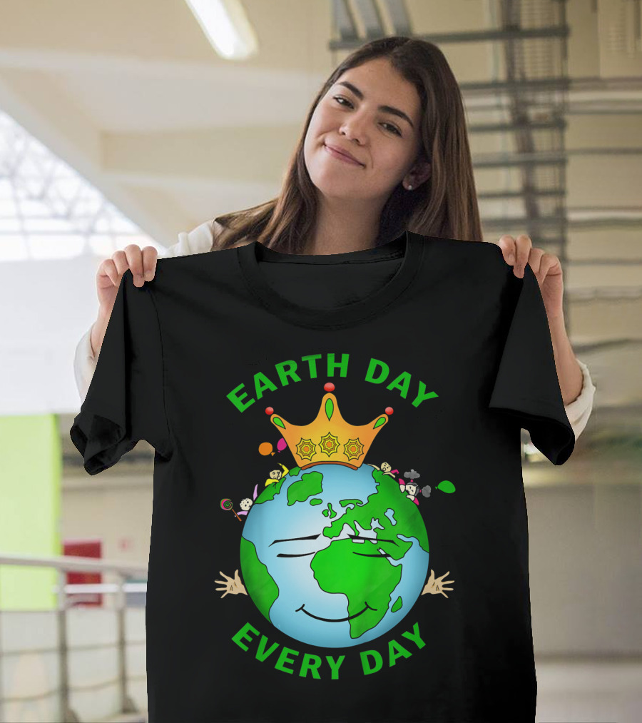 Earth Day Every Day Smiling Earth With Crown And Playful Elements T-Shirt