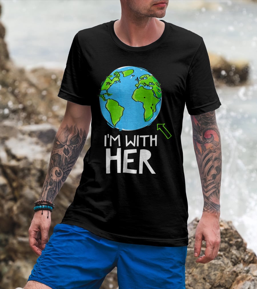 Science March I'm With Her Earth T-Shirt