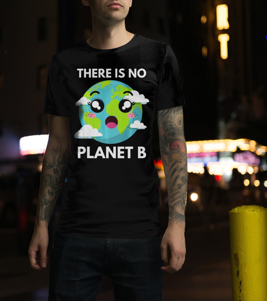 There Is No Planet B Kawaii Fridays For Future Climate Earth T-Shirt