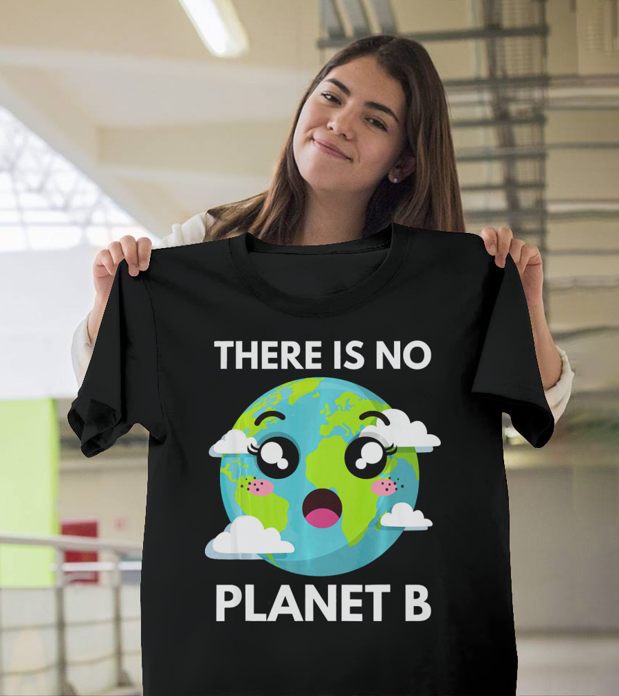 There Is No Planet B Kawaii Fridays For Future Climate Earth T-Shirt