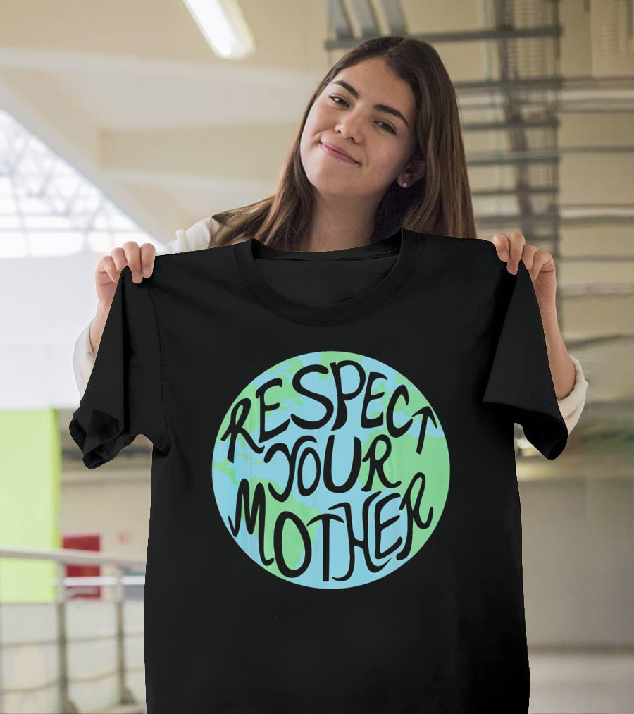 Respect Your Mother Hand Drawn Earth T-Shirt