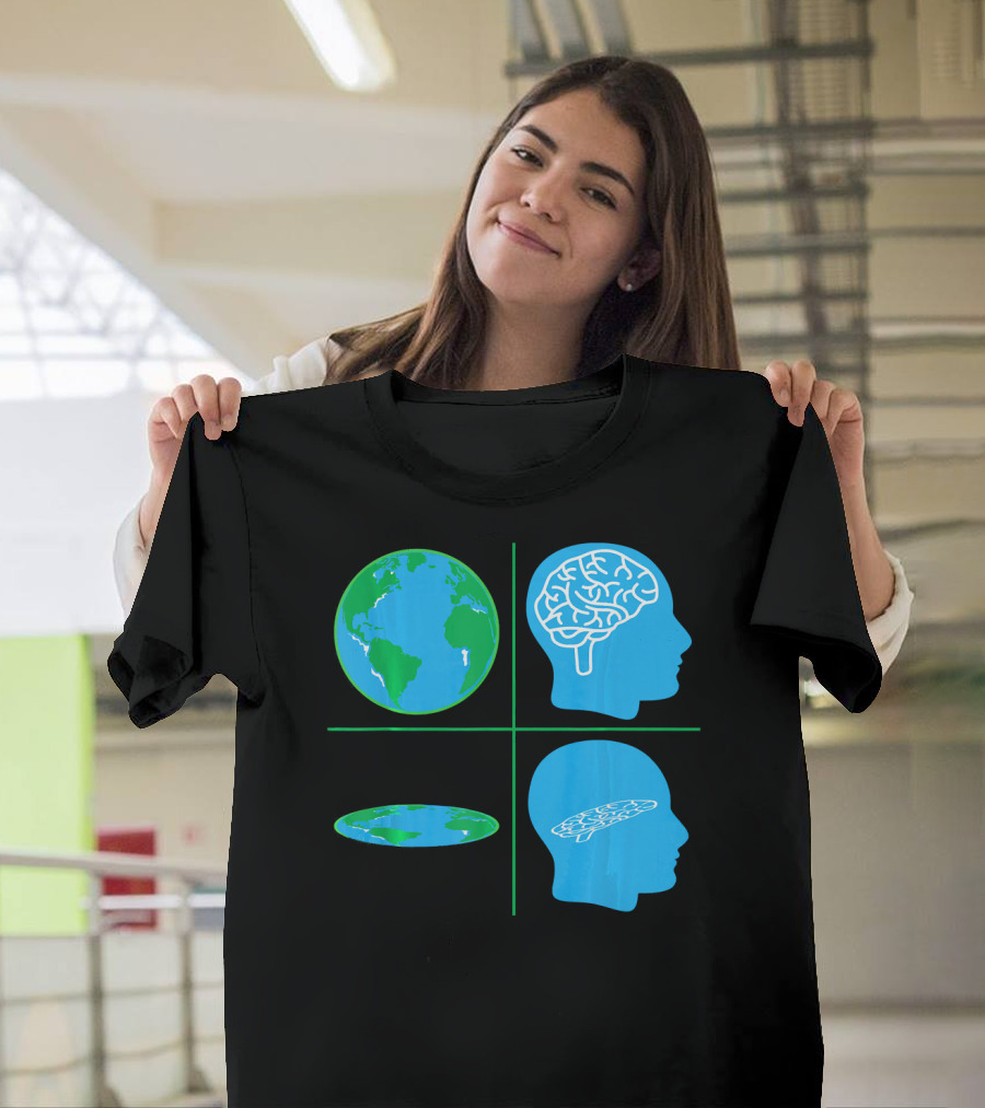 Flat Earth Society Flat Brain Memes Globes And Brain Flatheads T-Shirt