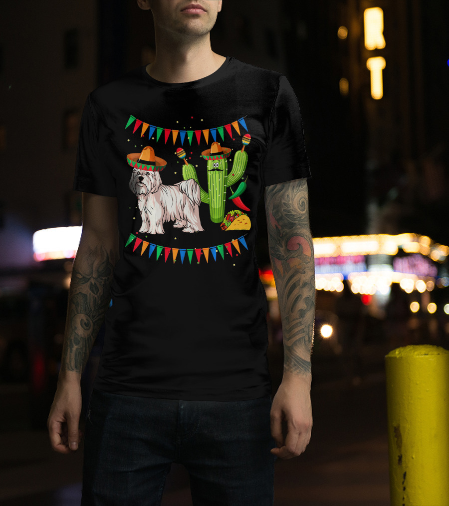 Maltese Dog Sombrero Mexico Cinco De Mayo Cactus Taco Fiesta T-Shirt