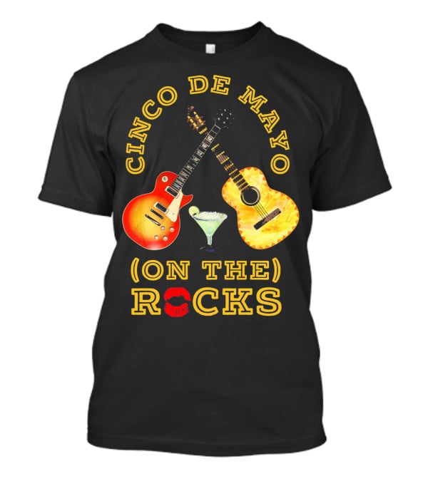 Cinco De Mayo On The Rocks Guitars Margarita T-Shirt