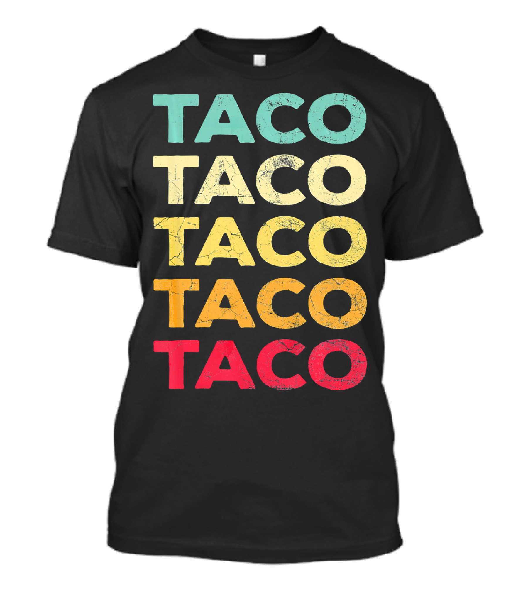 Retro Taco Tuesday Cinco De Mayo Celebration Multicolored Textured Typography T-Shirt
