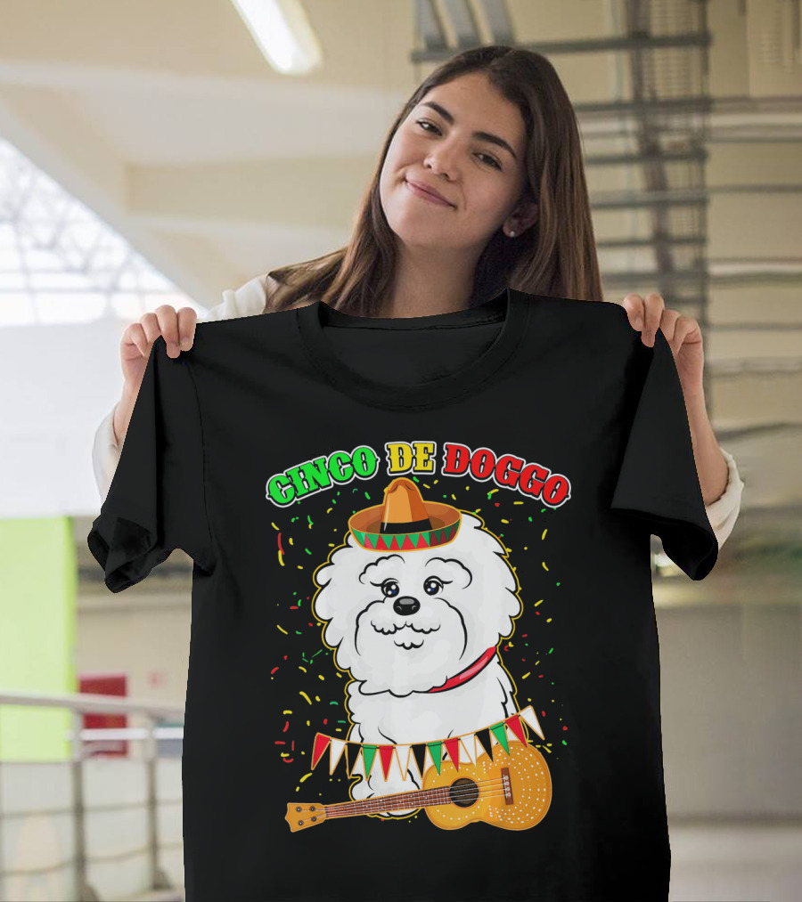 Cinco De Doggo Bichon Frise With Sombrero And Guitar T-Shirt