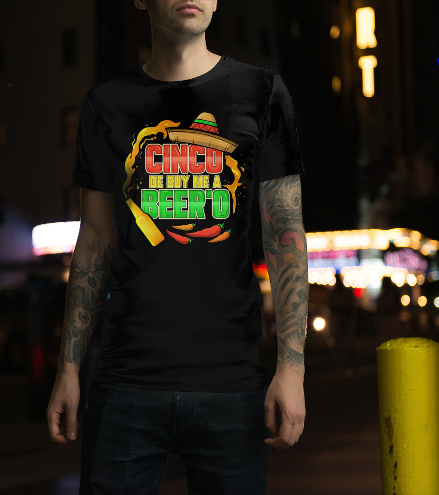 Cinco De Buy Me A Beer'o Sombrero Fiesta With Chilies And Beer Bottle T-Shirt