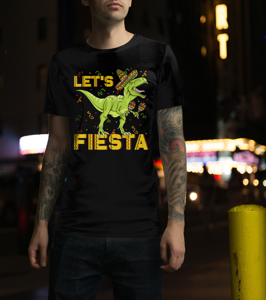 Let's Fiesta Rex Dinosaur Cinco De Mayo T-Shirt