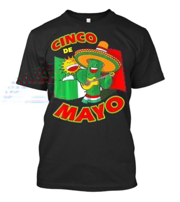 Cinco De Mayo Fiesta Cactus Sombrero Guitar Mexican Flag T-Shirt