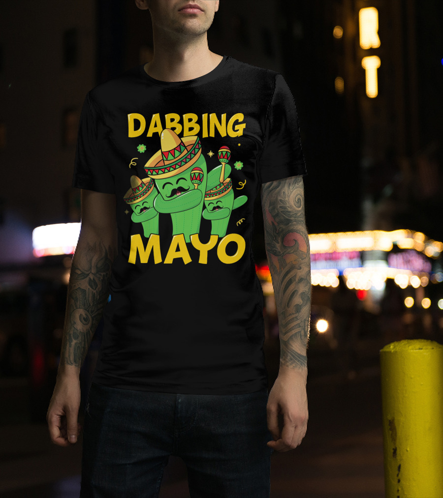 Dabbing Mayo Cactus With Sombrero And Maracas T-Shirt