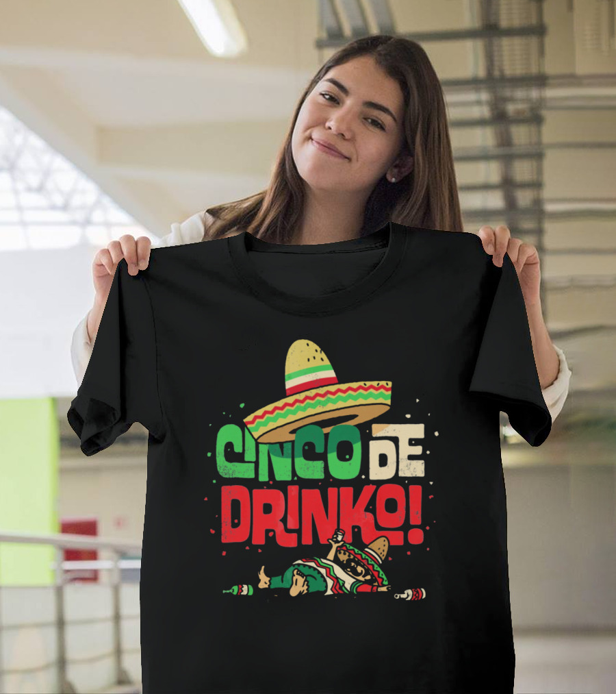 Cinco De Drinko Sombrero Fiesta T-Shirt