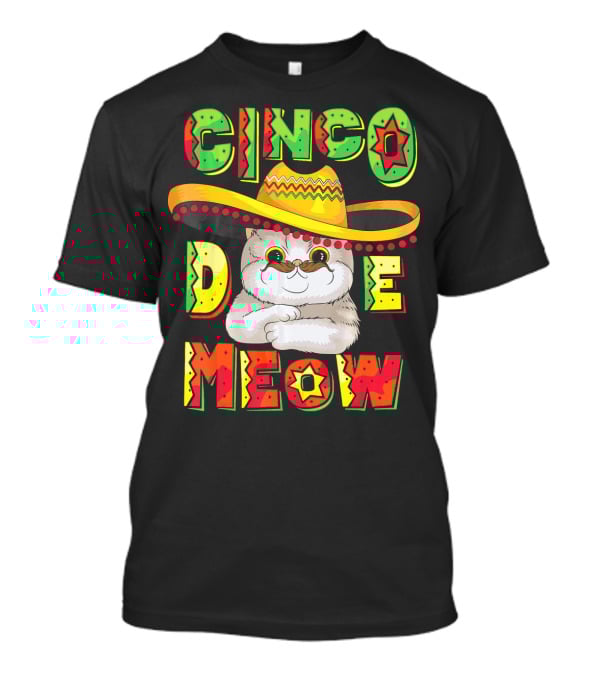 Cinco De Meow Funny Cat With Sombrero Celebrating Mayo T-Shirt