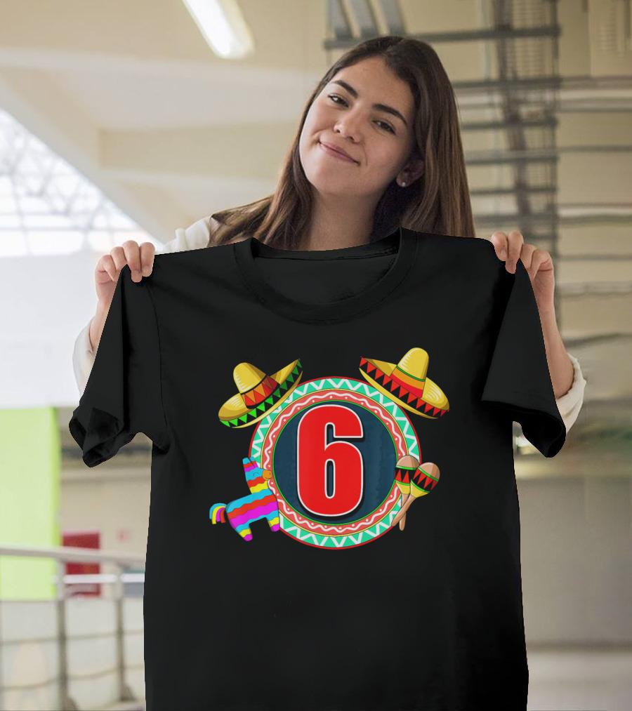 Cinco de Mayo 6 Sombrero Maracas Piñata T-Shirt