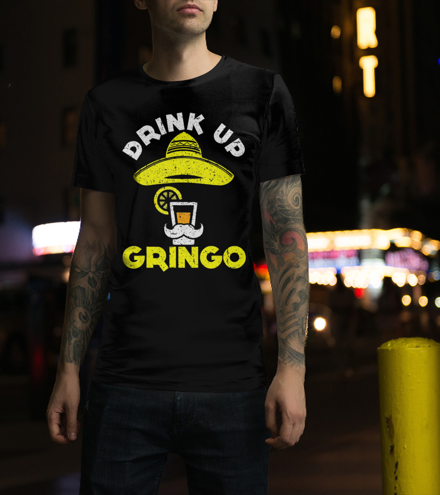 Drink Up Gringo Sombrero Beer Mustache Lime T-Shirt