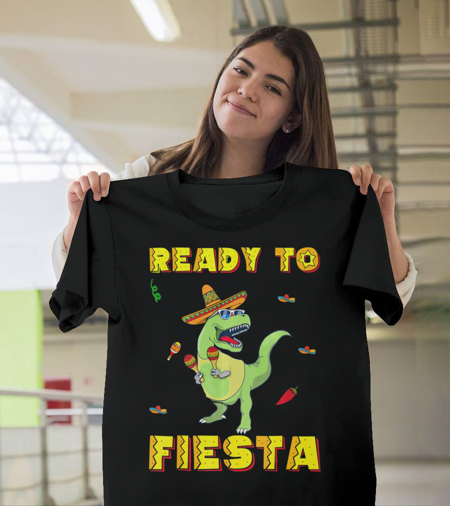 Ready To Fiesta Dinosaur Sombrero Maracas Cinco de Mayo T-Shirt