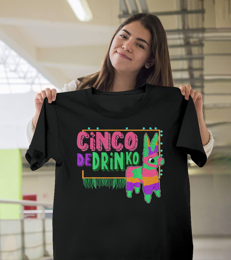 Cinco De Drinko Festive Piñata Humor T-Shirt