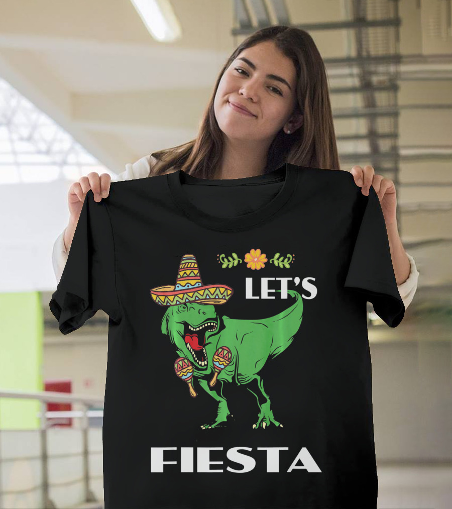 Cinco De Mayo Let's Fiesta Tyrannosaurus Sombrero and Maracas T-Shirt