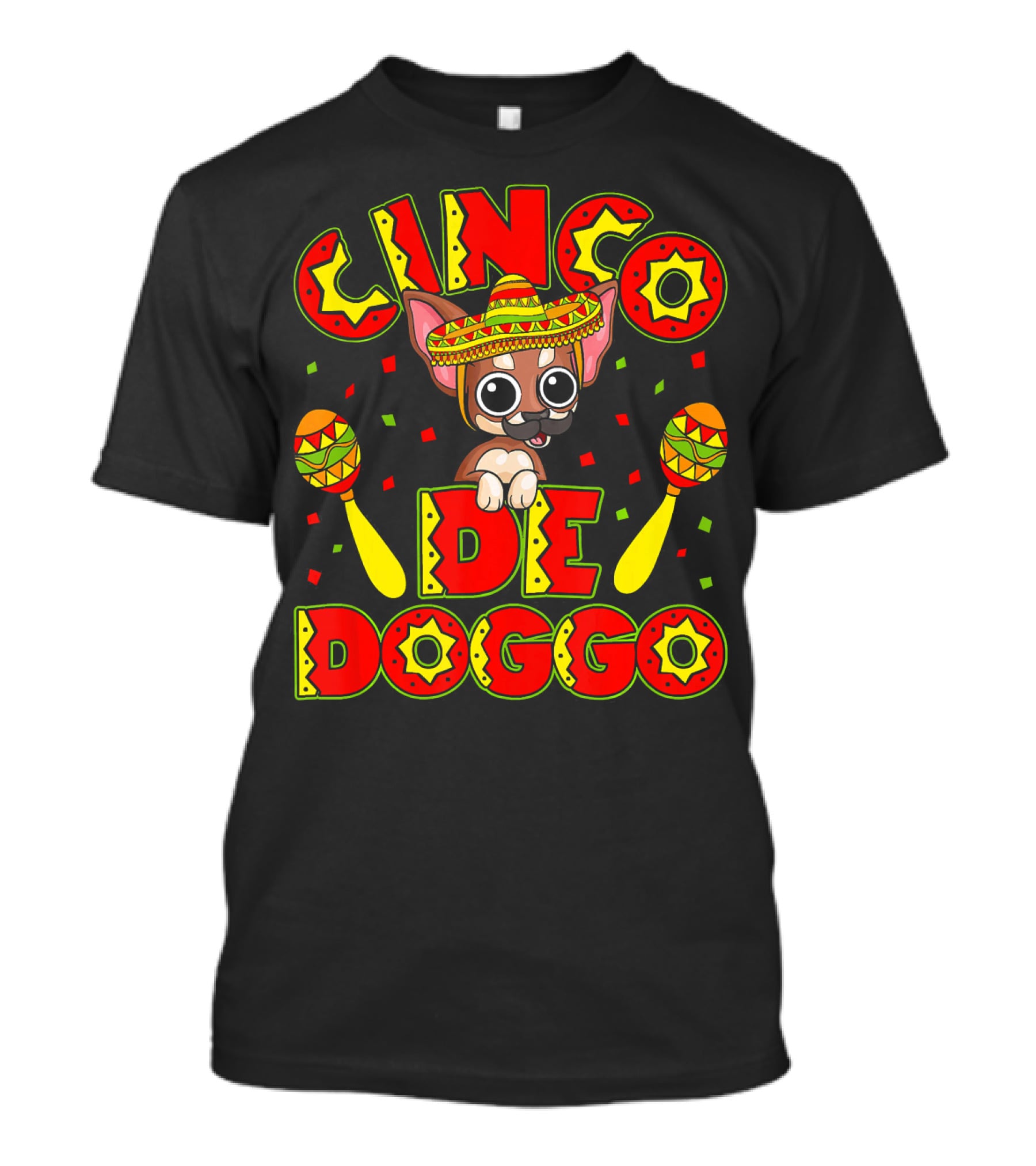 Cinco De Doggo Chihuahua With Sombrero And Maracas Mexican Fiesta T-Shirt