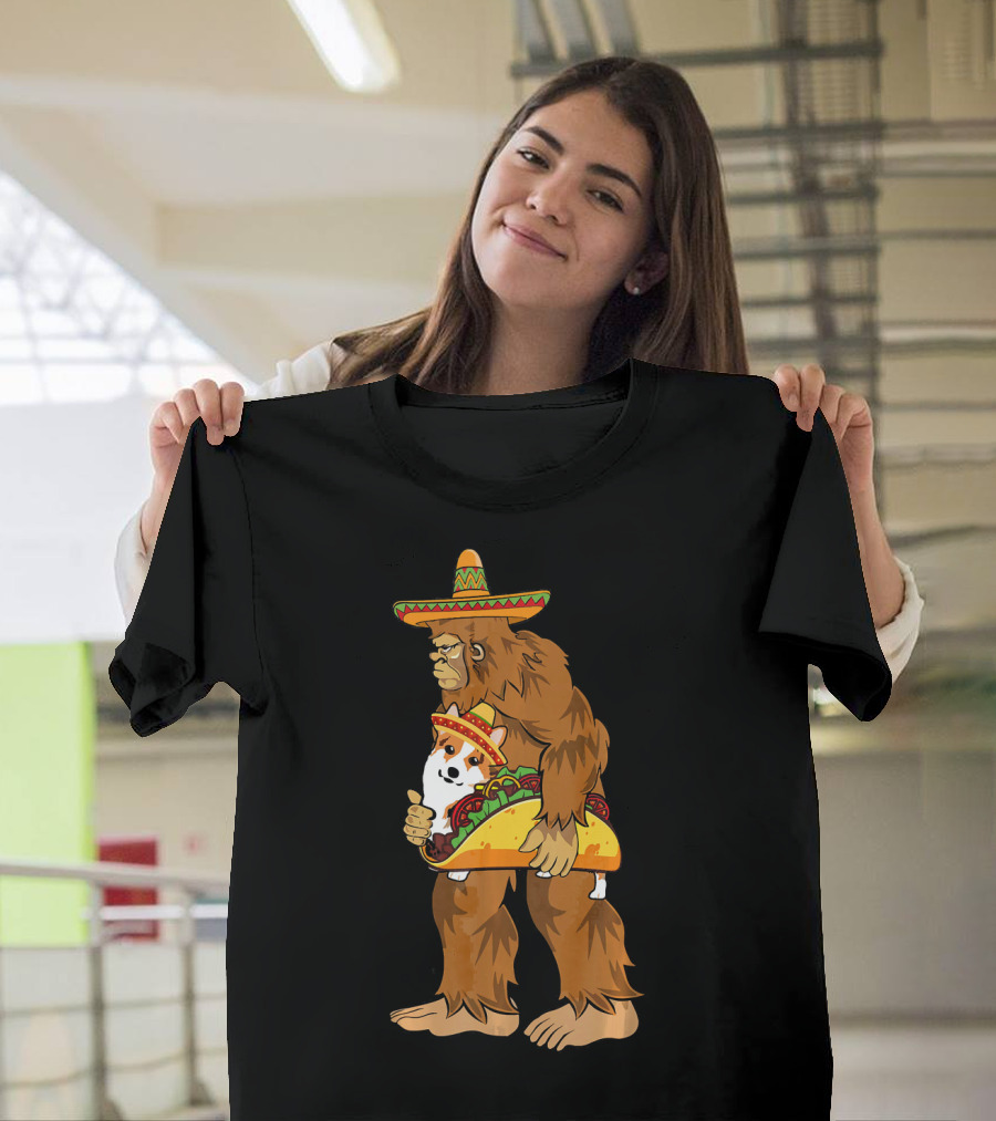 Bigfoot Sombrero Carry Corgi Taco Cinco De Mayo Humor T-Shirt