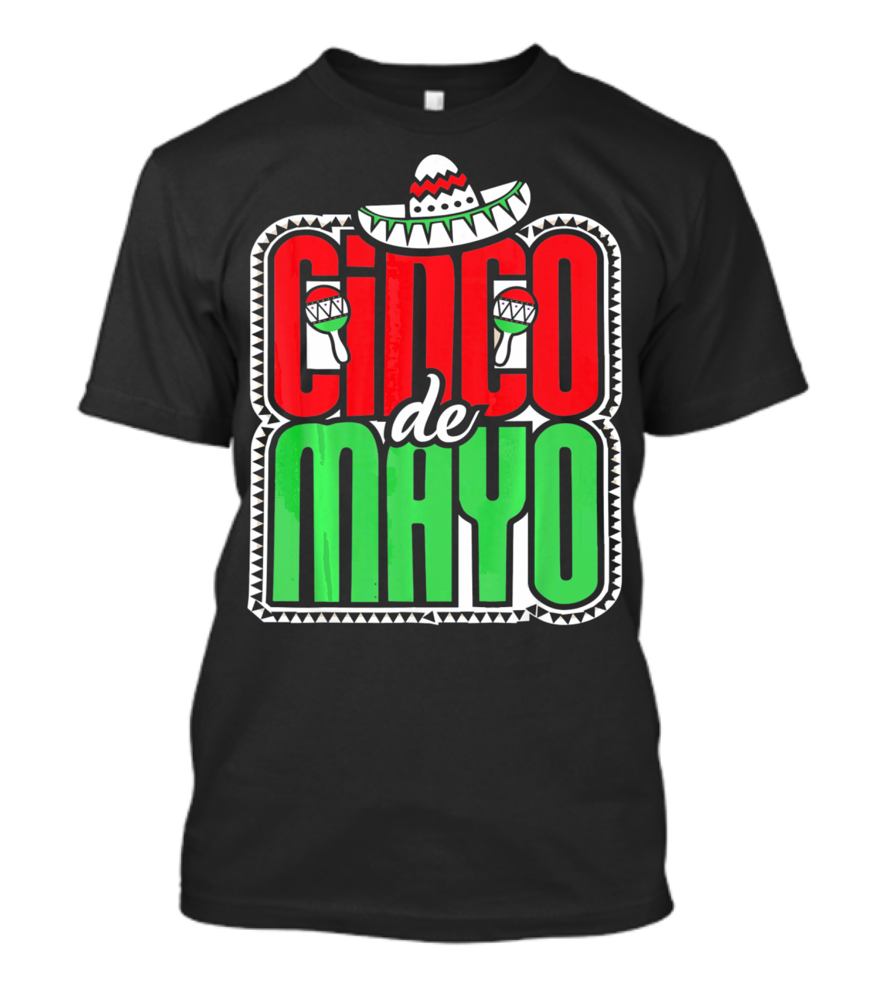 Cinco De Mayo Mexican Celebration Sombrero Maracas T-Shirt