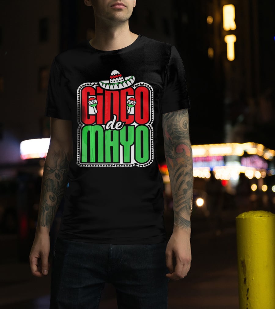 Cinco De Mayo Mexican Celebration Sombrero Maracas T-Shirt