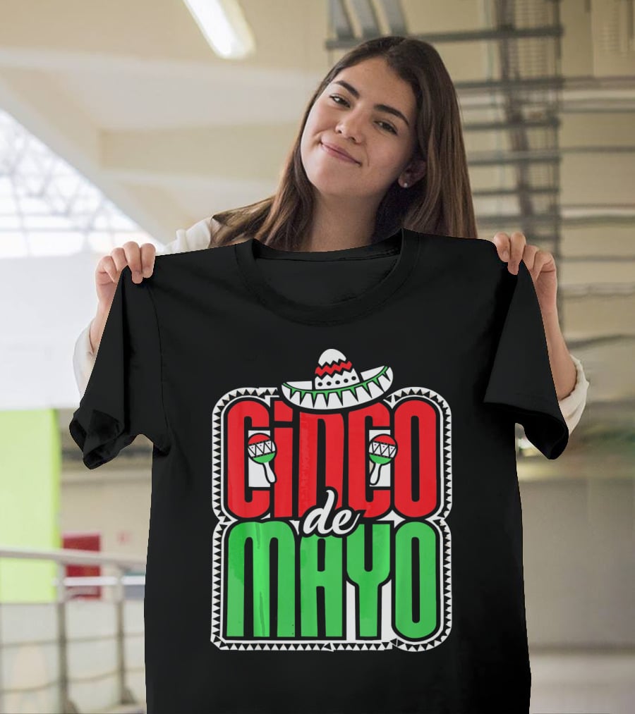 Cinco De Mayo Mexican Celebration Sombrero Maracas T-Shirt