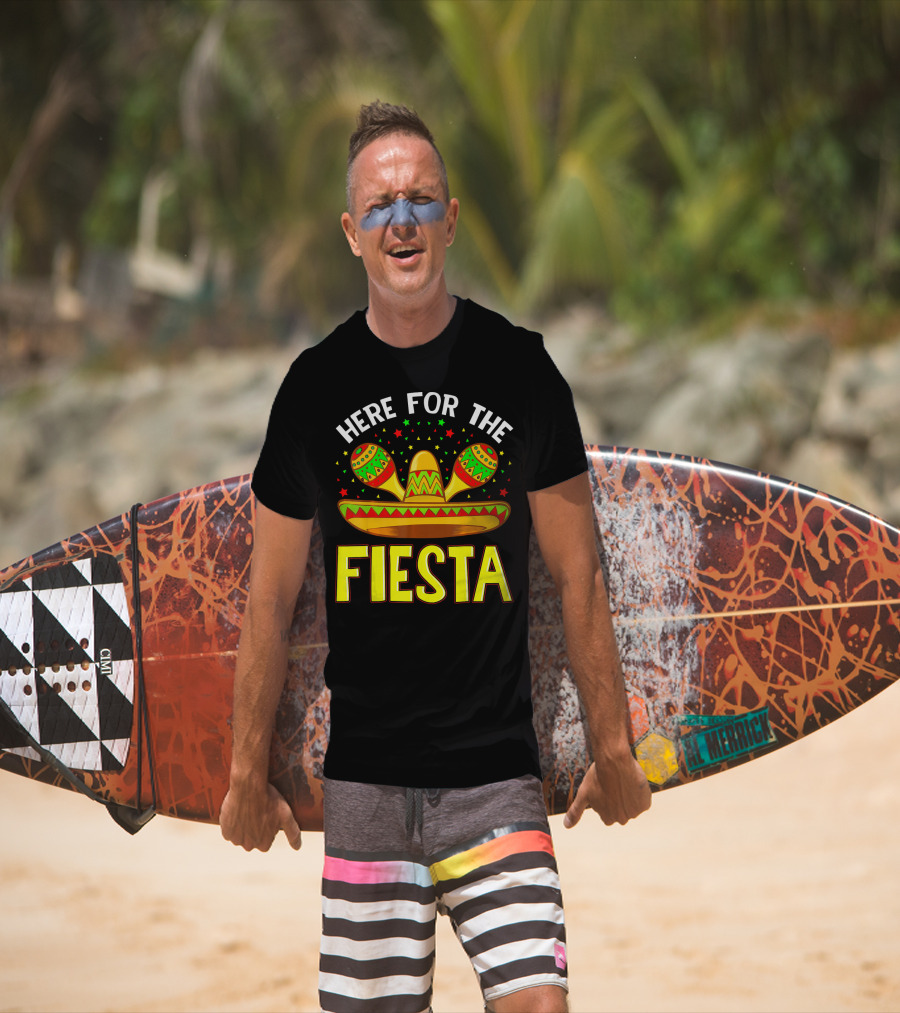 Here For The Fiesta Sombrero Maracas Cinco De Mayo T-Shirt