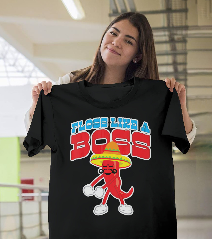FLOSS LIKE A BOSS Chili Pepper Dance With Sombrero T-Shirt