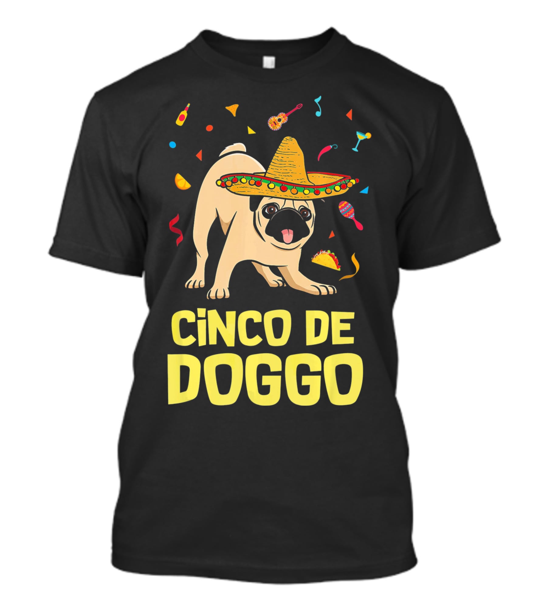Funny Cinco De Doggo Sombrero Taco Pug T-Shirt