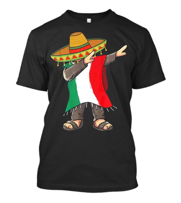 Mexican Flag Poncho Man Dabbing Cinco De Mayo Sombrero T-Shirt