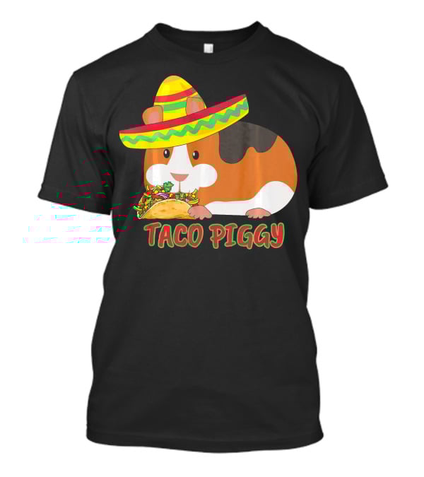 Cinco De Mayo Taco Piggy Guinea Pig With Sombrero T-Shirt