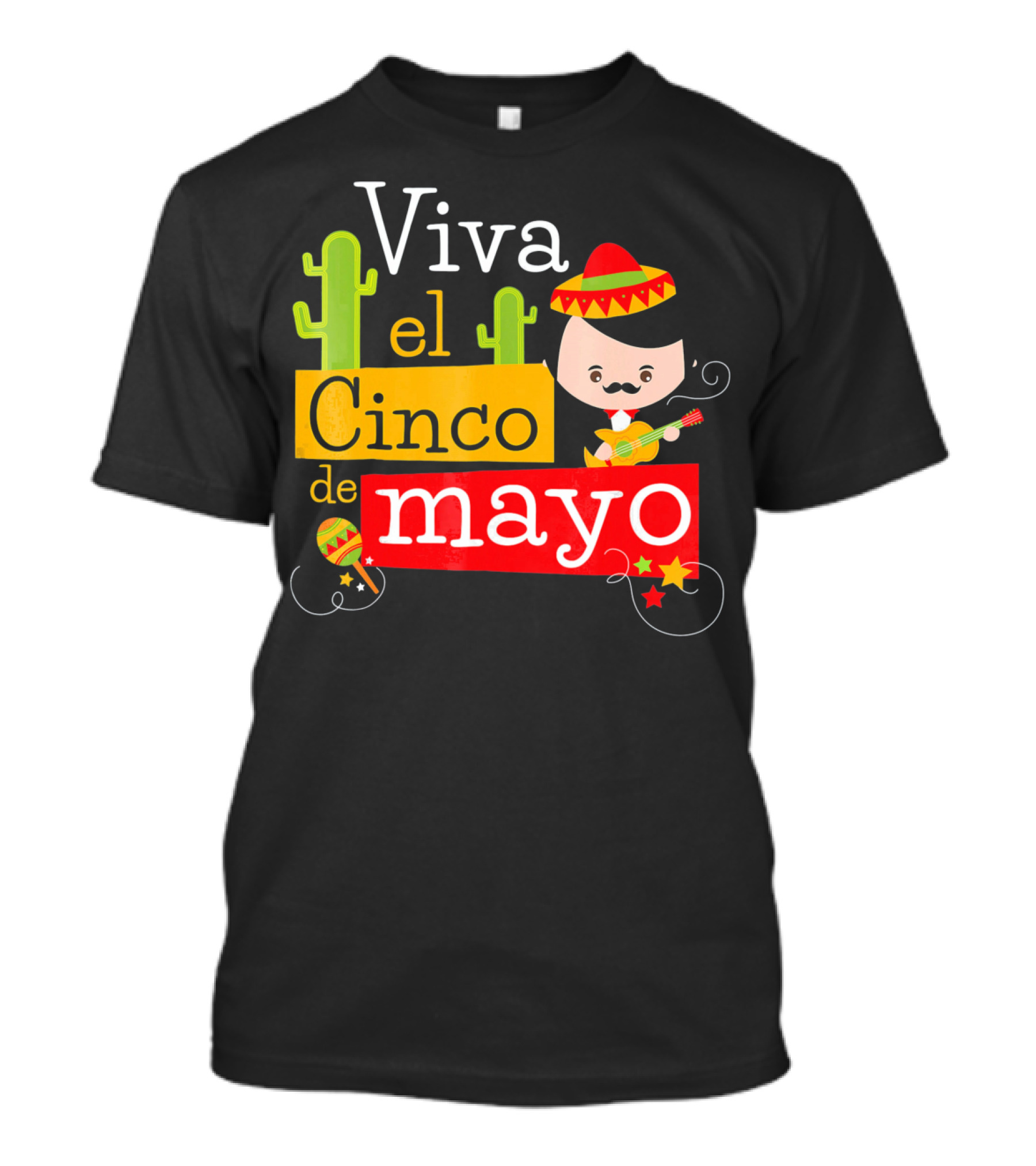 Viva El Cinco De Mayo Cactus Sombrero Guitar Mexico T-Shirt