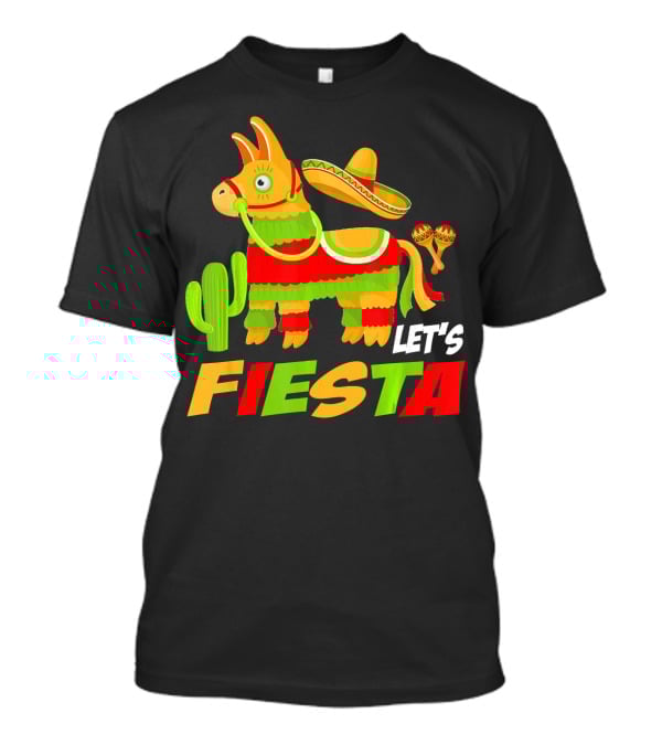 Let's Fiesta Cinco De Mayo Sombrero Piñata Cactus Maracas T-Shirt