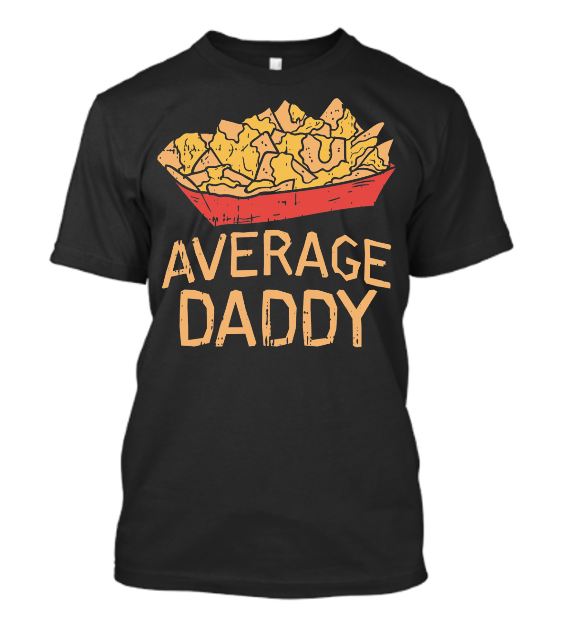 Cinco De Mayo Nacho Average Daddy Dad Me Tortilla Chips Tray T-Shirt