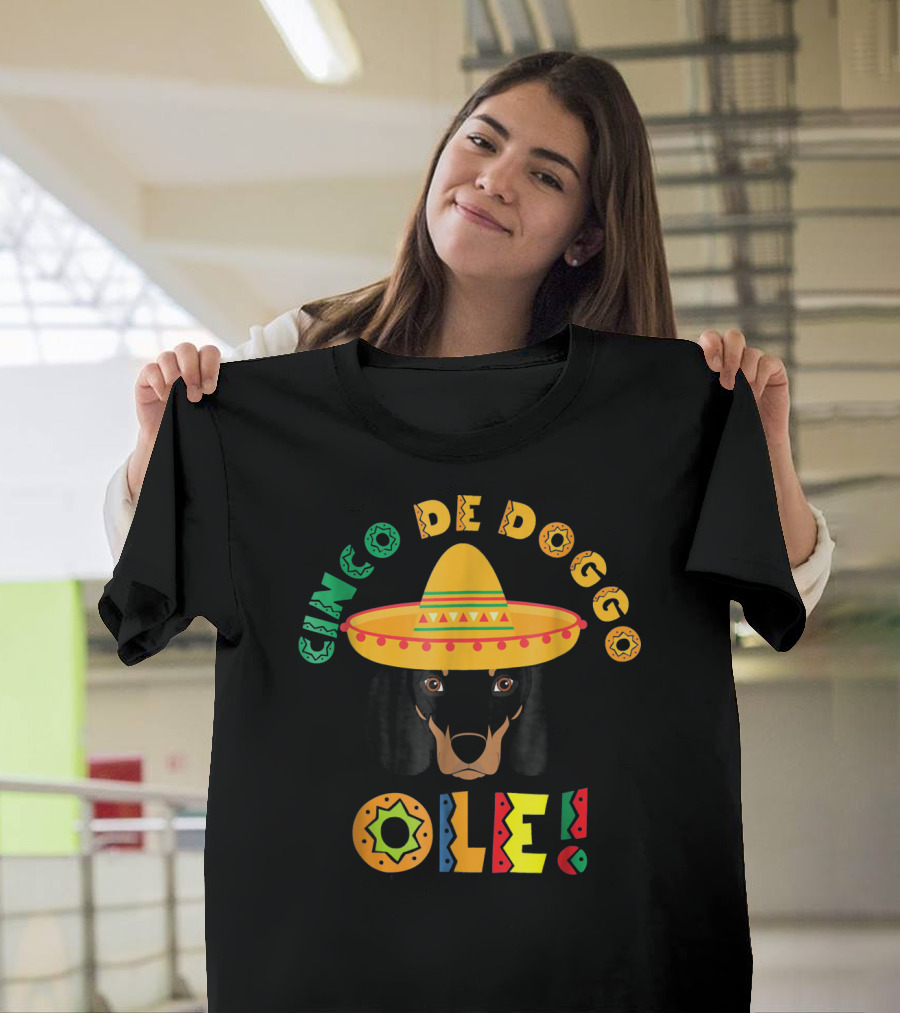 Cinco De Doggo Ole Dachshund Sombrero T-Shirt