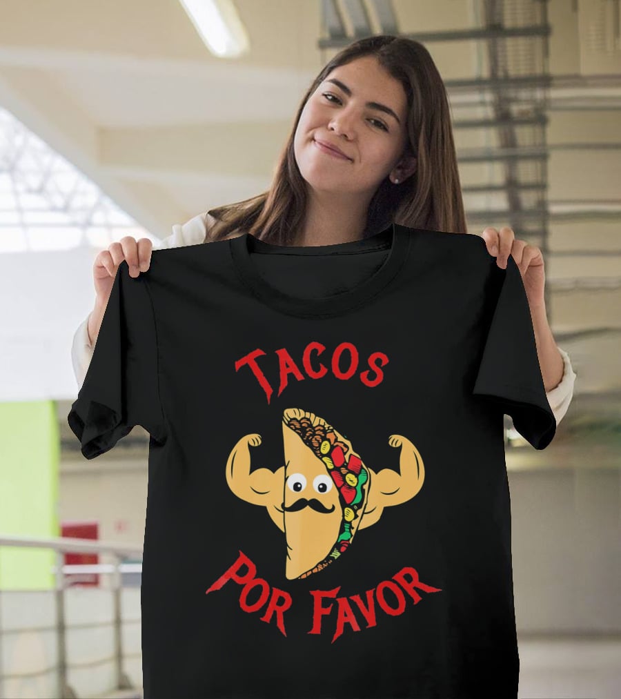 Tacos Por Favor Funny Taco For Weight Lifters T-Shirt